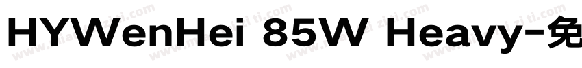 HYWenHei 85W Heavy字体转换